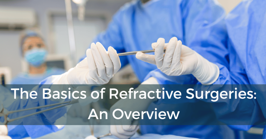 The basic of refractive surgery - Global Eye Hospital