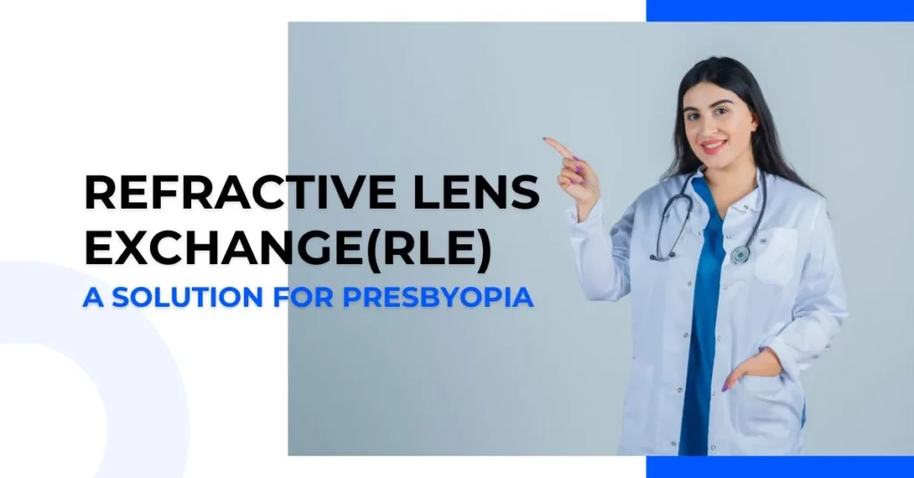 Refractive-Lens-Exchange_RLE_-A-Solution-for-presbyopia-Global-Eye-Hospital
