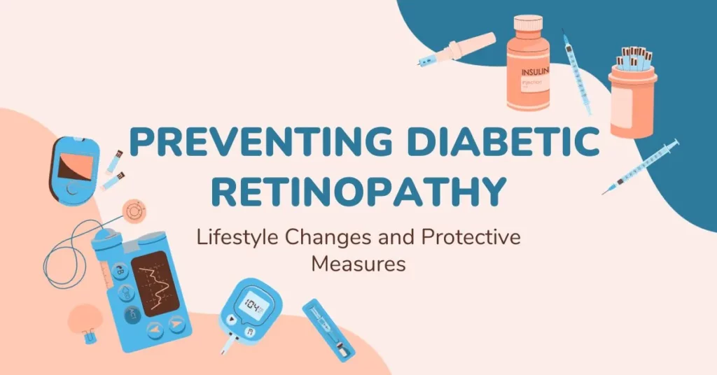 Preventing Diabetic Retinopathy: Lifestyle Changes and Protective Measures - Global Eye Hospital