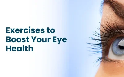 Exercises to Boost Your Eye Health - Global Eye Hospital