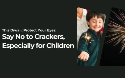 This Diwali, Protect Your Eyes Say No to Crackers, Especially for Children - Global Eye Hospital