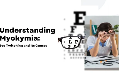 Understanding Myokymia Eye Twitching and Its Causes - Global Eye Hospital